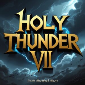 Holy Thunder VII - Album in 432HZ